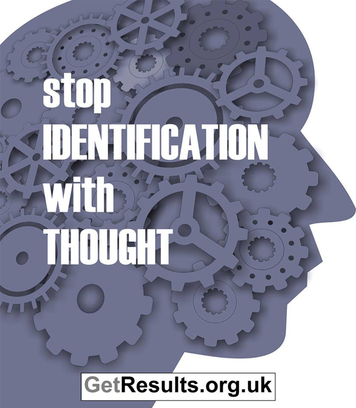 Get Results: stop identification with thought