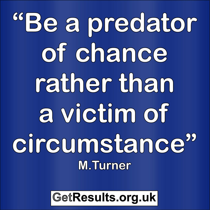 Get Results:predator of chance rather than a victim of circumstance
