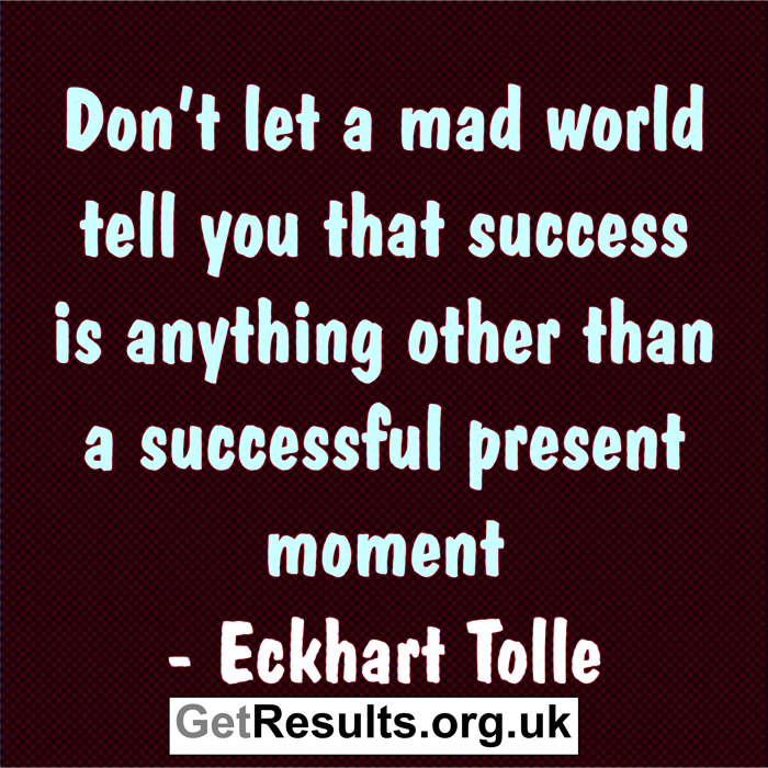 Get Results: Successful present moment
