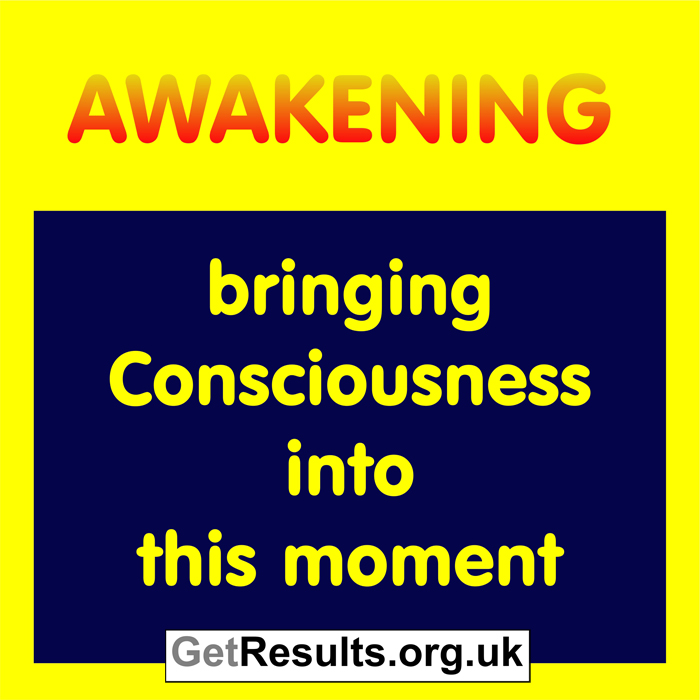 Get Results: awakening