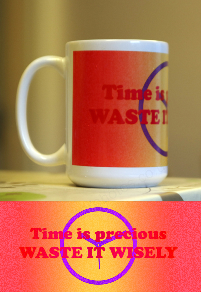 Get Results: 15 oz mug time is precious