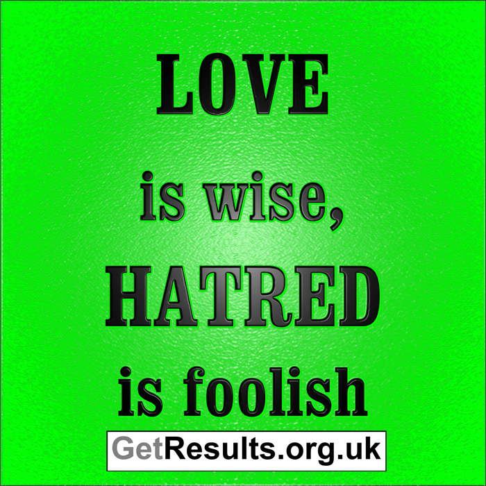 Get Results: love is wise
