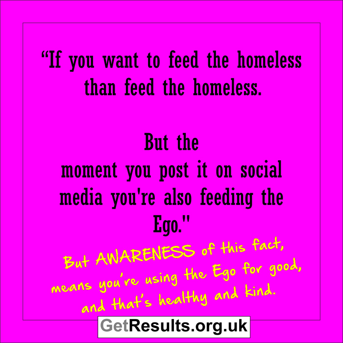 Get Results: feeding the Ego