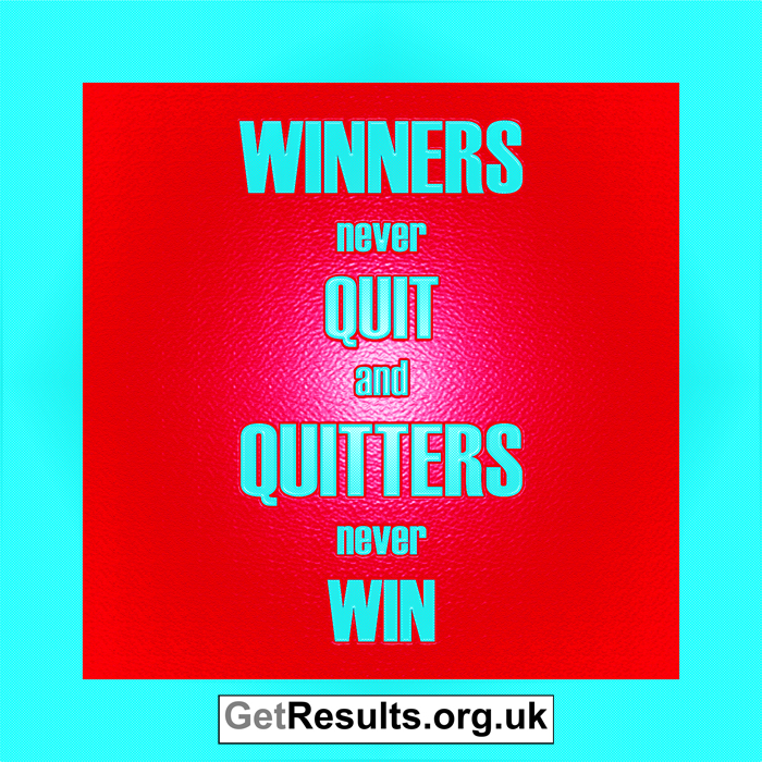 Get Results: winners never quit