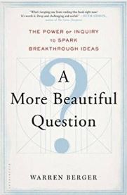 Get Results: A more beautiful question
