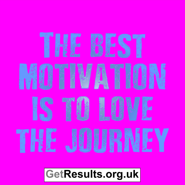 Get Results: love the journey